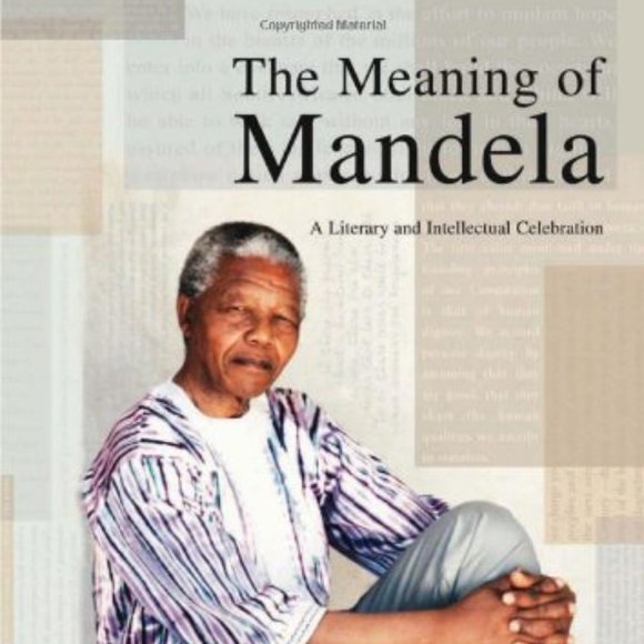 The Meaning of Mandela by Xolela Mangcu - Picture 1 of 1